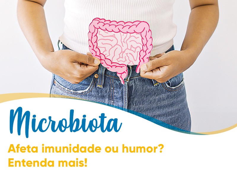 Sa�de intestinal afeta imunidade ou humor? Entenda sobre microbiota intestinal e fitoterapia!